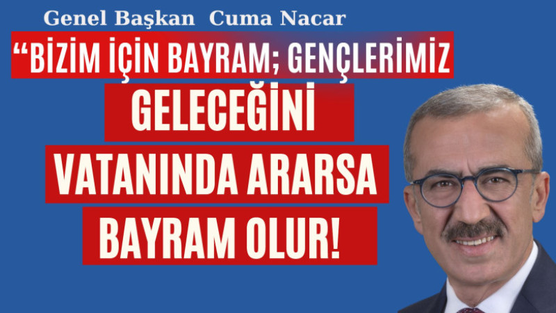 NACAR: BİZİM İÇİN BAYRAM....